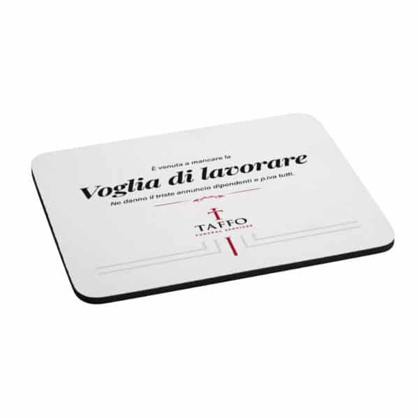 Mouse Pad Real Voglia Di Lavorare